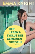 Cover: Der Lebenszyklus des Gemeinen Oktopus - Aufbau