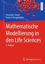 Cover: Mathematische Modellierung in den Life Sciences - Springer Spektrum