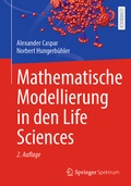 Cover: Mathematische Modellierung in den Life Sciences - Springer Spektrum