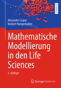 Enlarge image Cover: Mathematische Modellierung in den Life Sciences - Springer Spektrum