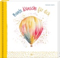 Cover: Bunte W&uuml;nsche f&uuml;r dich - Butzon & Bercker