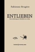 Bild: Entlieben - Konstanz University Press