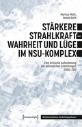 Cover: St&auml;rkere Strahlkraft - Wahrheit und L&uuml;ge im NSU-Komplex - transcript