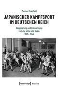 Cover: Japanischer Kampfsport im Deutschen Reich - transcript