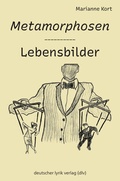 Cover: Metamorphosen - Lebensbilder - Fischer, Karin