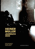 Cover: Heiner-M&uuml;ller-Jahrbuch 2025 - Aisthesis