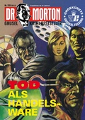 Cover: Dr. Morton Nr. 128: Tod als Handelsware - Romantruhe