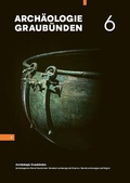 Cover: Arch&auml;ologie Graub&uuml;nden - Edition Somedia