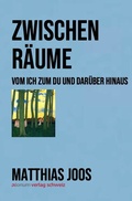 Cover: Zwischenr&auml;ume - axionum GmbH