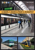 Cover: U-Bahn, S-Bahn & Tram in Budapest - Schwandl, Robert