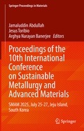Cover: Proceedings of the 10th International Conference on Sustainable Metallurgy and Advanced Materials - Springer