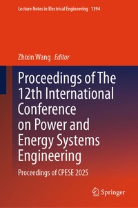 Enlarge image Cover: Proceedings of The 12th International Conference on Power and Energy Systems Engineering - Springer