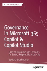 Enlarge image Cover: Governance in Microsoft 365 Copilot & Copilot Studio - APress
