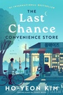 Cover: The Last Chance Convenience Store - HarperCollins