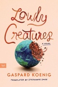 Cover: Lowly Creatures - HarperVia