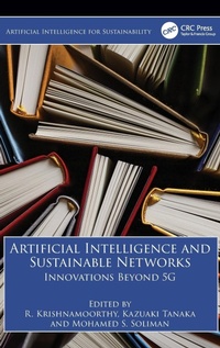 Enlarge image Cover: Artificial Intelligence and Sustainable Networks - CRC Press