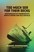Cover: Too Much Sea for Their Decks - University of Minnesota Press