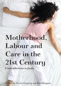 Cover: Motherhood, Labour and Care in the 21st Century - Sydney University Press