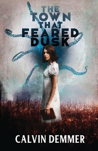 Enlarge image Cover: The Town That Feared Dusk - Darkenryde Publishing