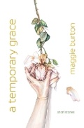 Cover: A Temporary Grace - Breakwater Books