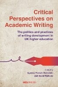 Enlarge image Cover: Critical Perspectives on Academic Writing - UCL Press