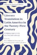 Cover: Literary Translation in Latin America in the Twenty-First Century - UCL Press