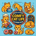 Cover: Bold & Easy Comfy Cat Life Coloring Book - Revive Coloring Books