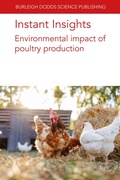 Cover: Instant Insights: Environmental Impact of Poultry Production - Burleigh Dodds Science Publishing Limited