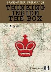 Enlarge image Cover: Grandmaster Preparation - Thinking Inside the Box - Quality Chess UK LLP