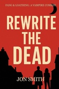 Cover: Rewrite the Dead - Balkon Media