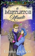 Cover: A Mistletoe Miracle - Autumn Lit