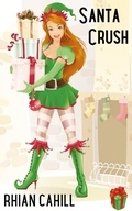 Cover: Santa Crush (Night in Winter Lake, #0.5) - Rhian Cahill