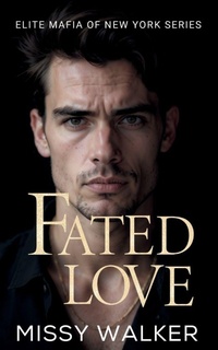 Enlarge image Cover: Fated Love - Missy Walker