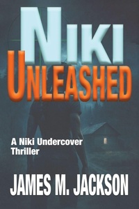 Enlarge image Cover: Niki Unleashed - Niki Undercover Thriller