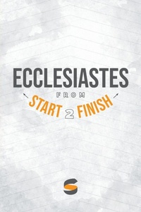 Enlarge image Cover: Ecclesiastes from Start2Finish - START2FINISH BOOKS