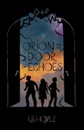 Cover: Orion and the Door of Echoes - Owl's Nest Publishers, LLC