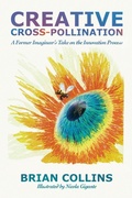 Cover: Creative Cross-Pollination - Rivershore Press