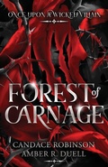 Cover: Forest of Carnage - Crooked Heart Publishing