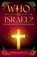 Cover: Who Is Israel? - House Walker Publishing
