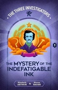Cover: The Mystery of the Indefatigable Ink - Hollow Tree Press