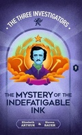 Cover: The Mystery of the Indefatigable Ink - Hollow Tree Press