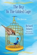 Cover: The Boy In The Gilded Cage - Outskirts Press