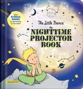 Cover: The Little Prince: My Nighttime Projector Book - CRACKBOOM! BOOKS