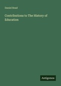 Cover: Contributions to The History of Education - Antigonos Verlag