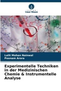 Cover: Experimentelle Techniken in der Medizinischen Chemie & Instrumentelle Analyse - Verlag Unser Wissen
