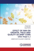Cover: EFFECT OF INM ON GROWTH, YIELD AND QUALITY OF BABY CORN (Zea mays L.) - LAP Lambert Academic Publishing
