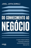 Cover: Do conhecimento ao neg&oacute;cio - Unno Editora