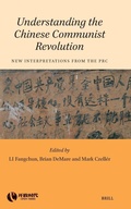 Cover: Understanding the Chinese Communist Revolution - Brill