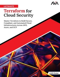 Enlarge image Cover: Ultimate Terraform for Cloud Security - Orange Education Pvt Ltd