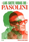 Cover: Las siete vidas de Pasolini - Dos Bigotes